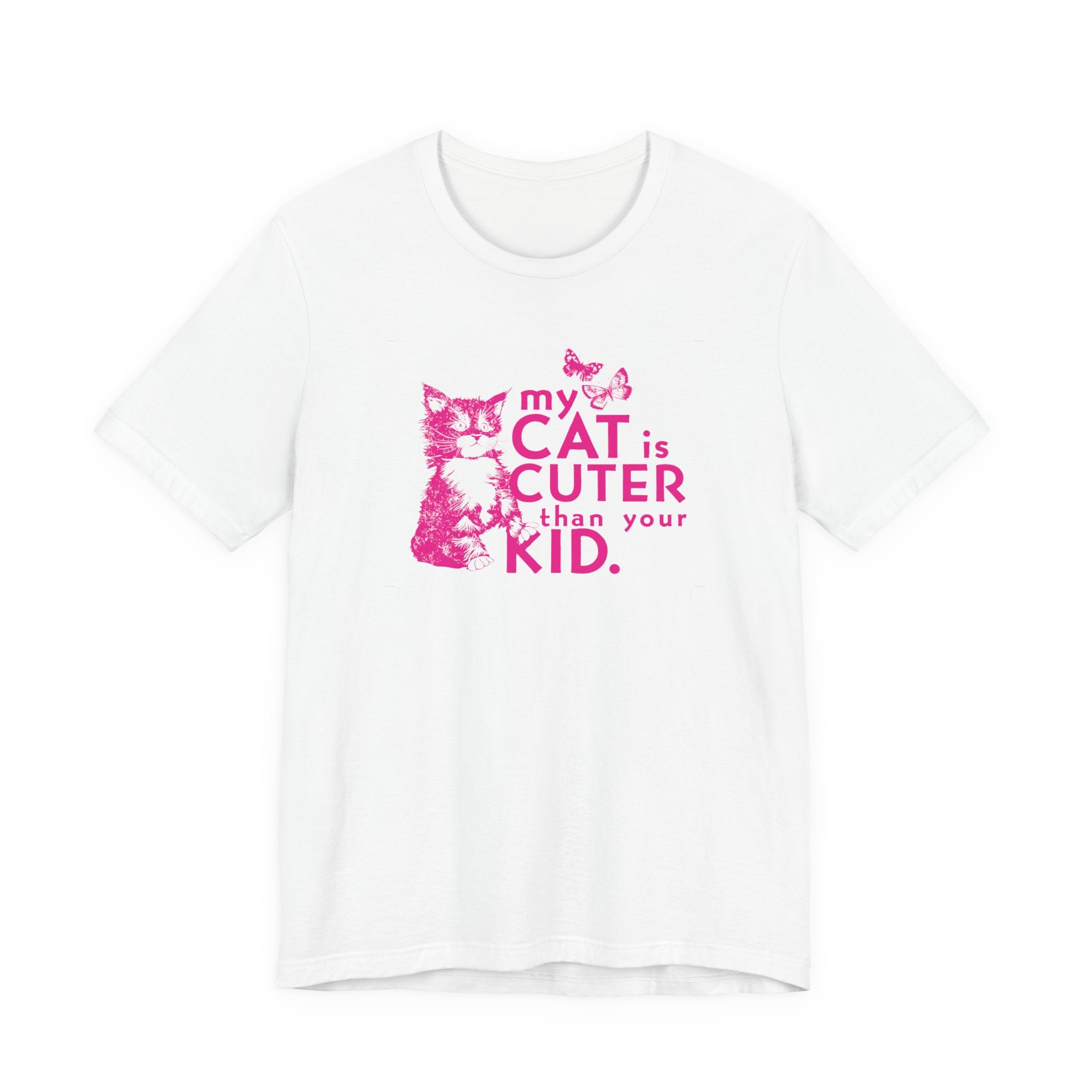My Cat is Cuter Than Your Kid Tee