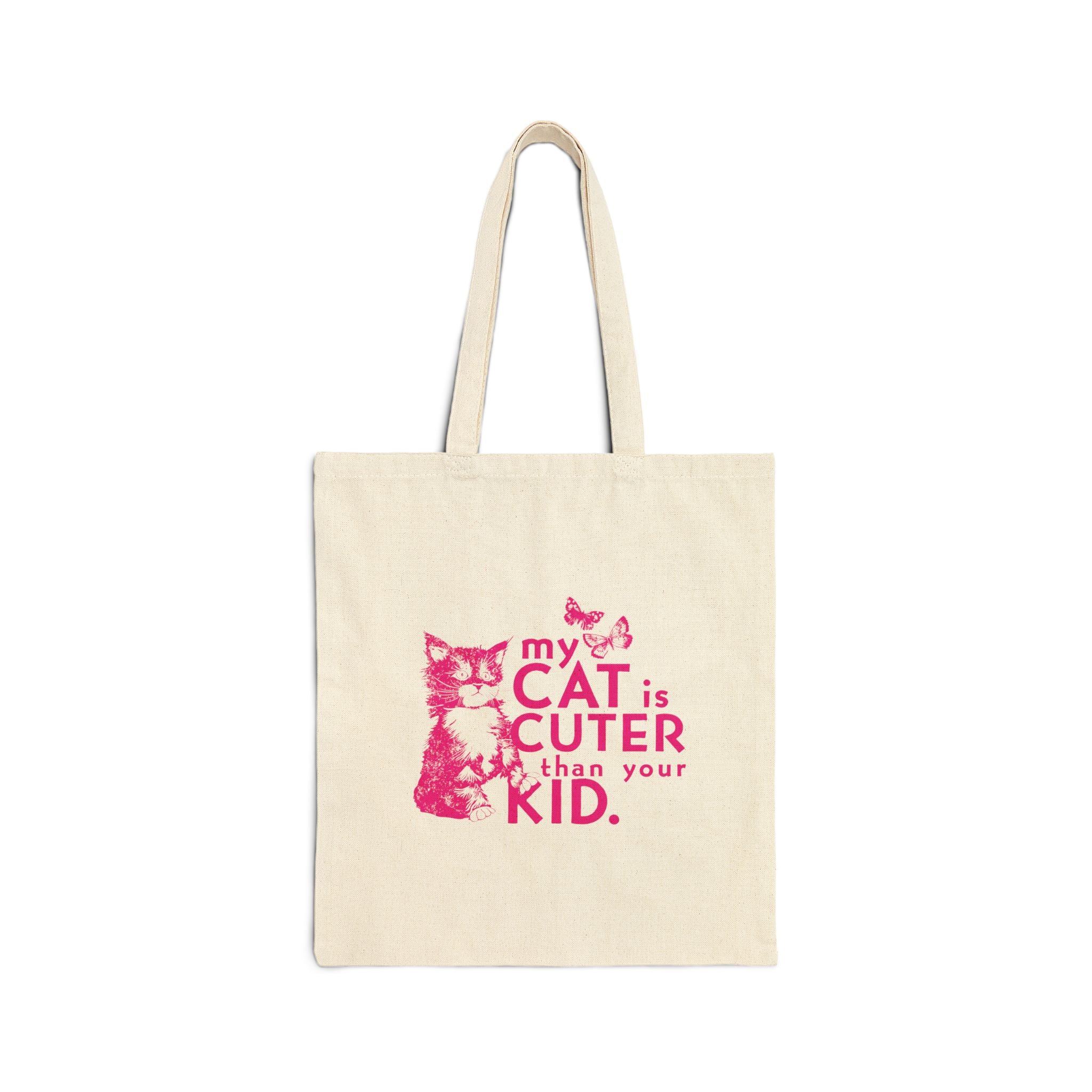 My Cat is Cuter Than Your Kid Tote Bag