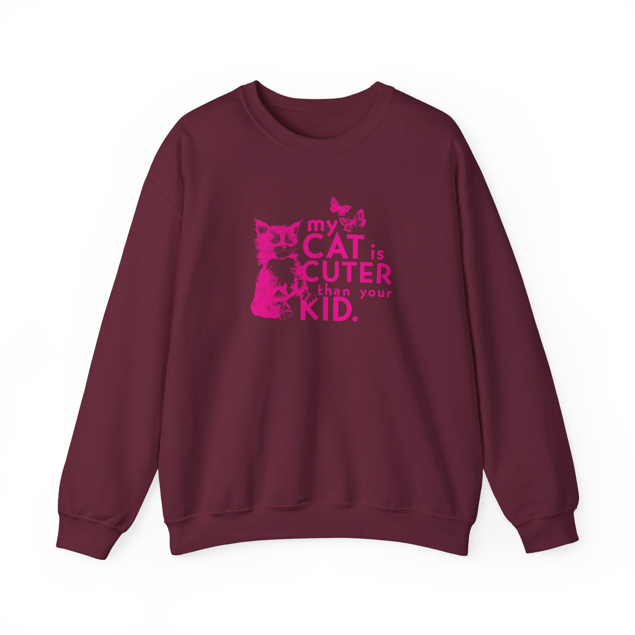 My Cat is Cuter Than Your Kid Sweatshirt