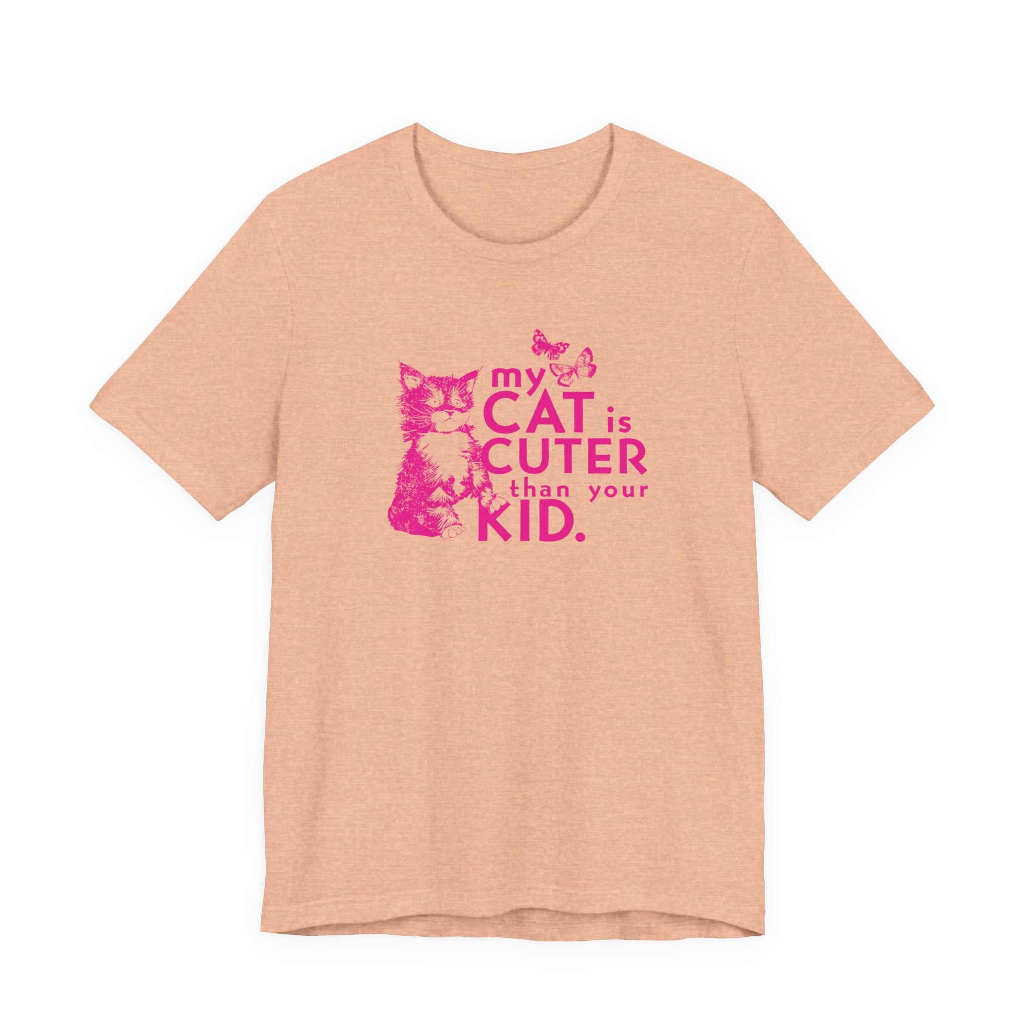 My Cat is Cuter Than Your Kid Tee