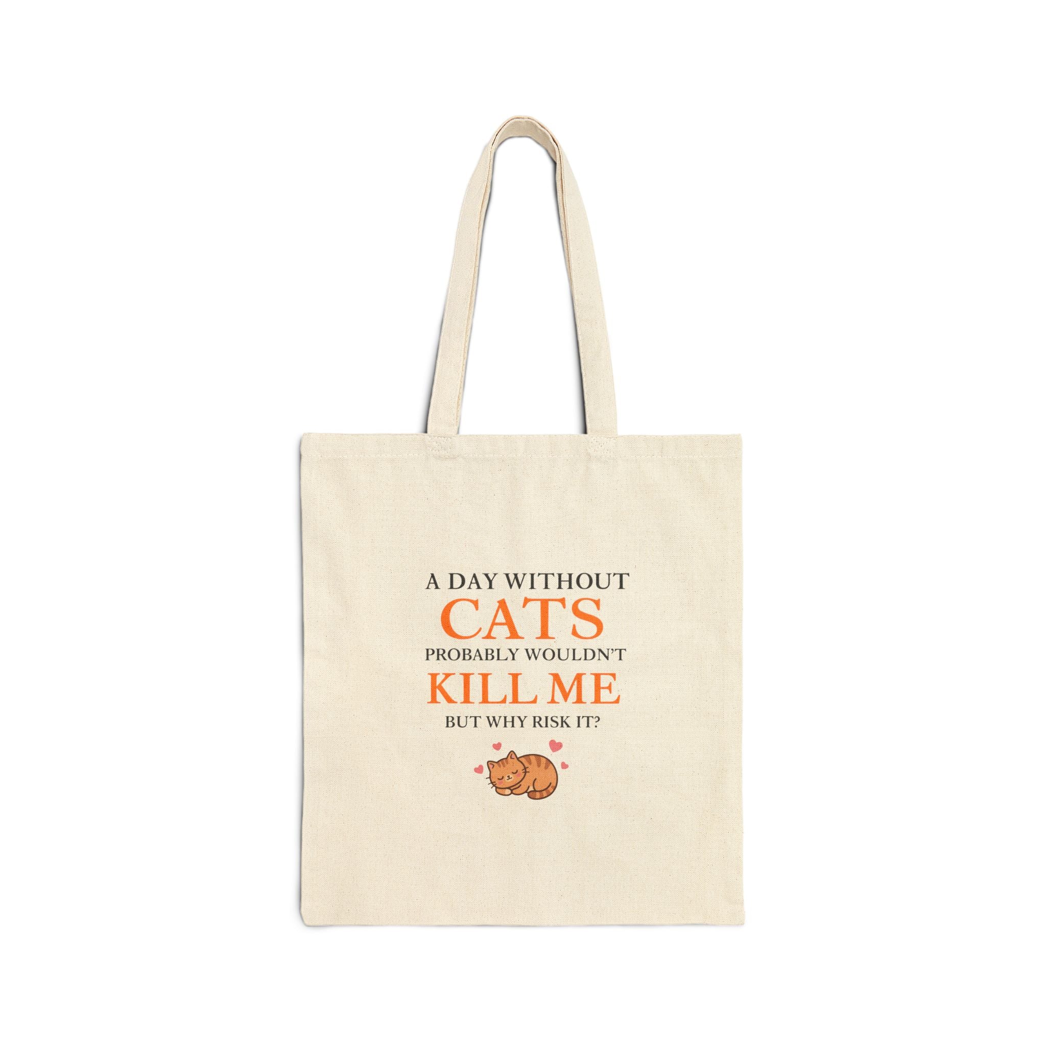 A Day Without Cats Tote Bag