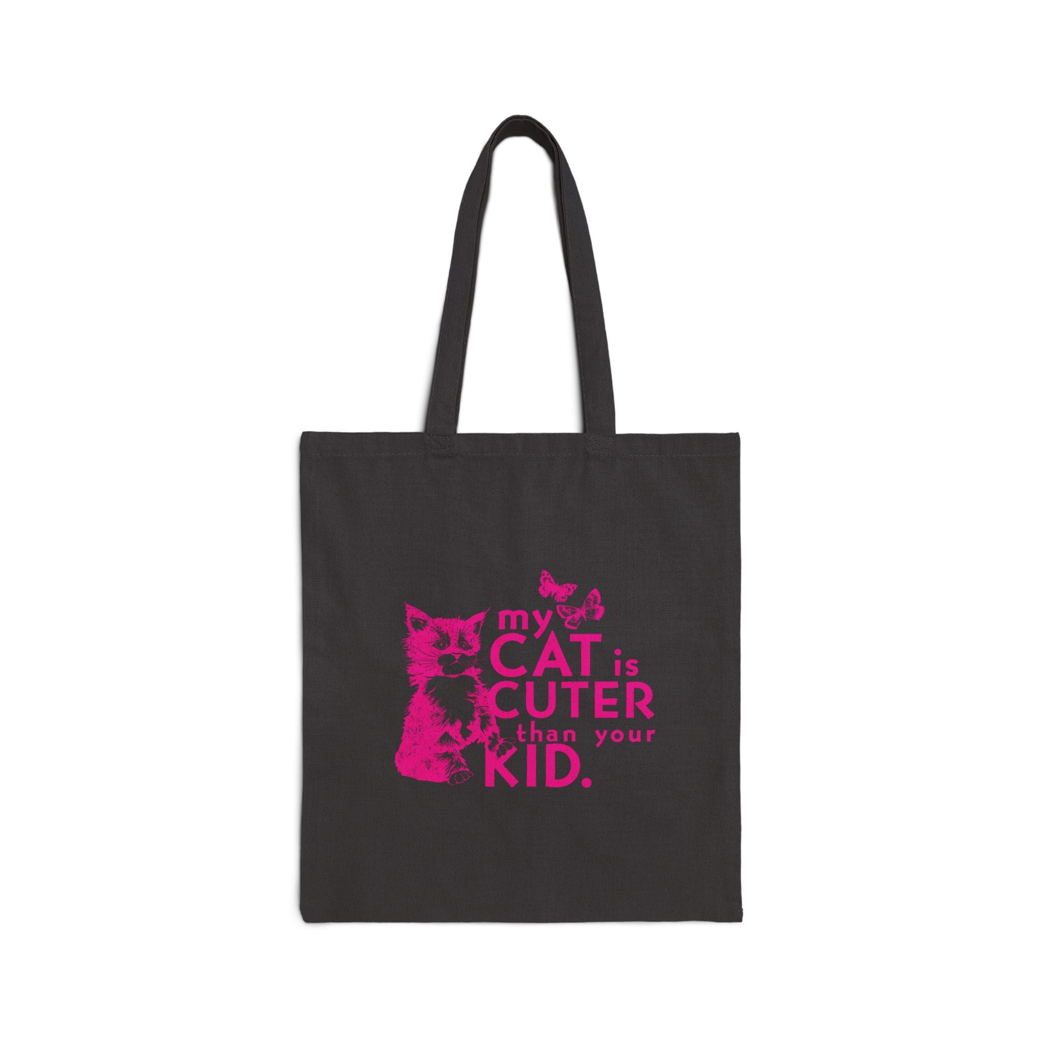 My Cat is Cuter Than Your Kid Tote Bag