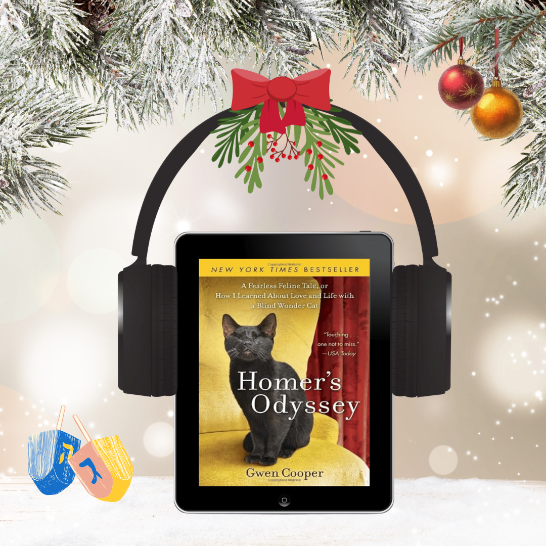 Homer's Odyssey: A Fearless Feline Tale, or How I Learned About Love and Life with a Blind Wonder Cat (Homer Book #1)