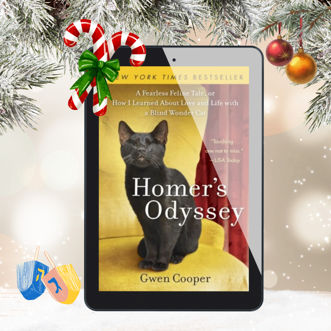 Homer's Odyssey: A Fearless Feline Tale, or How I Learned About Love and Life with a Blind Wonder Cat (Homer Book #1)