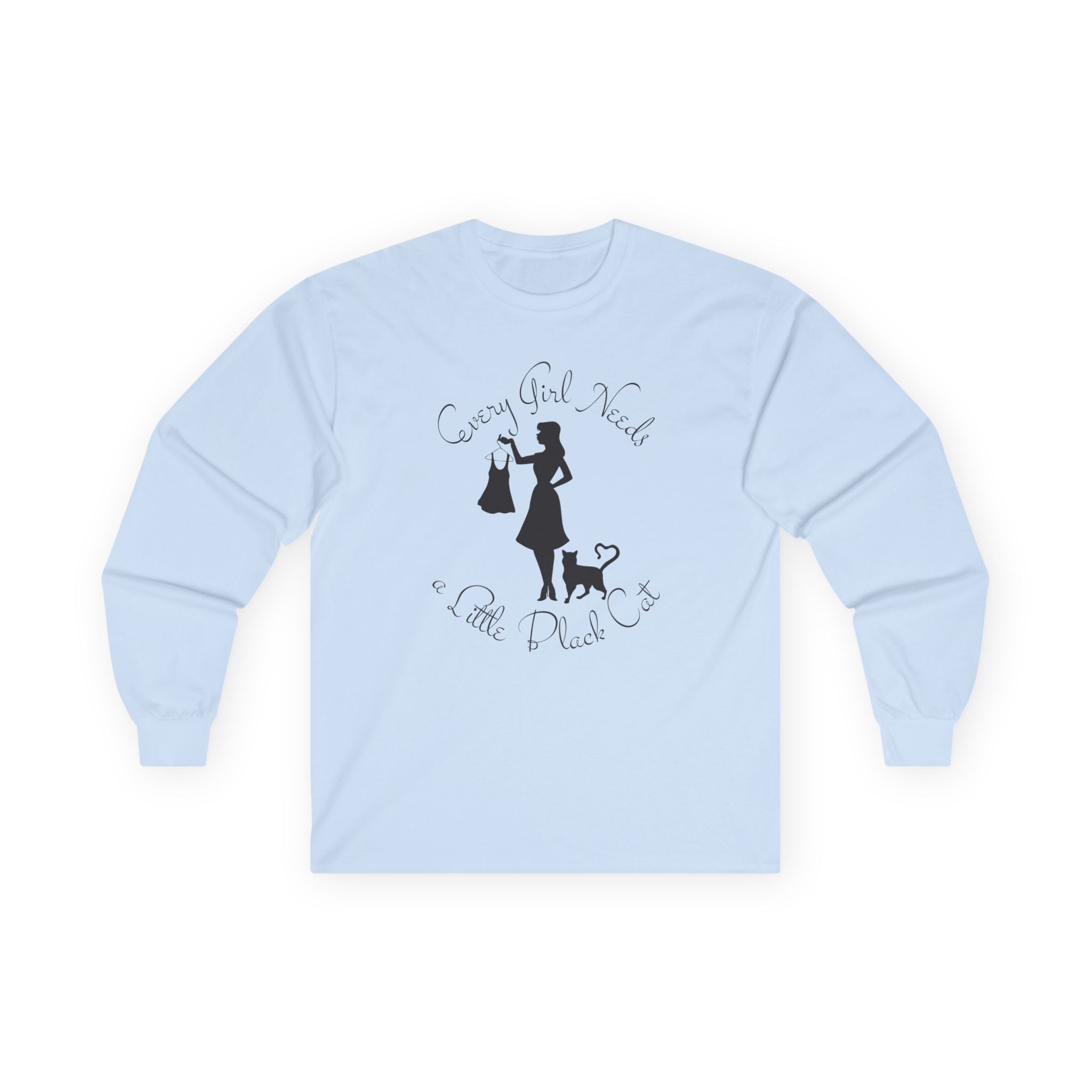 Every Girl Needs a Little Black Cat Long Sleeve Tee