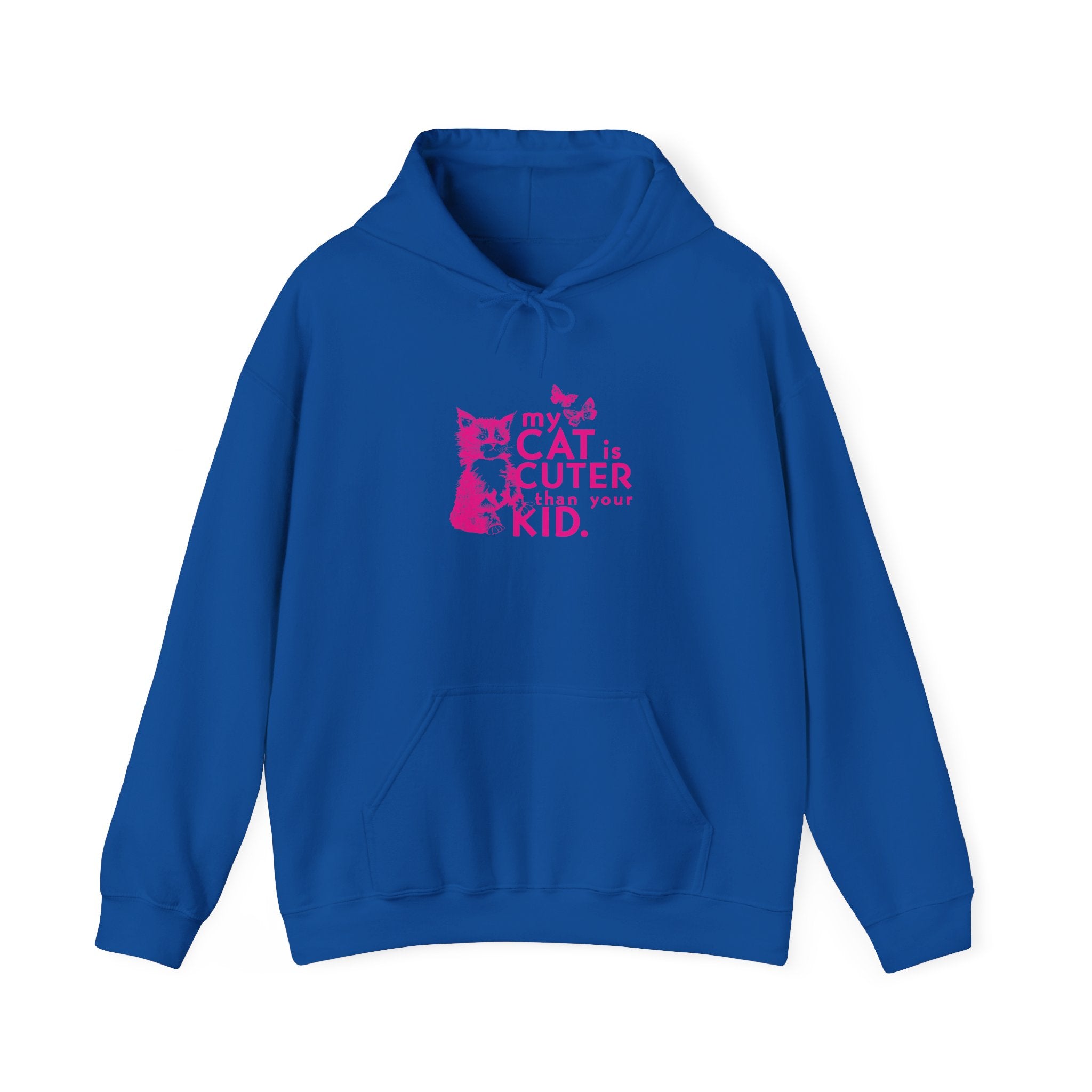 My Cat is Cuter Than Your Kid Hooded Sweatshirt